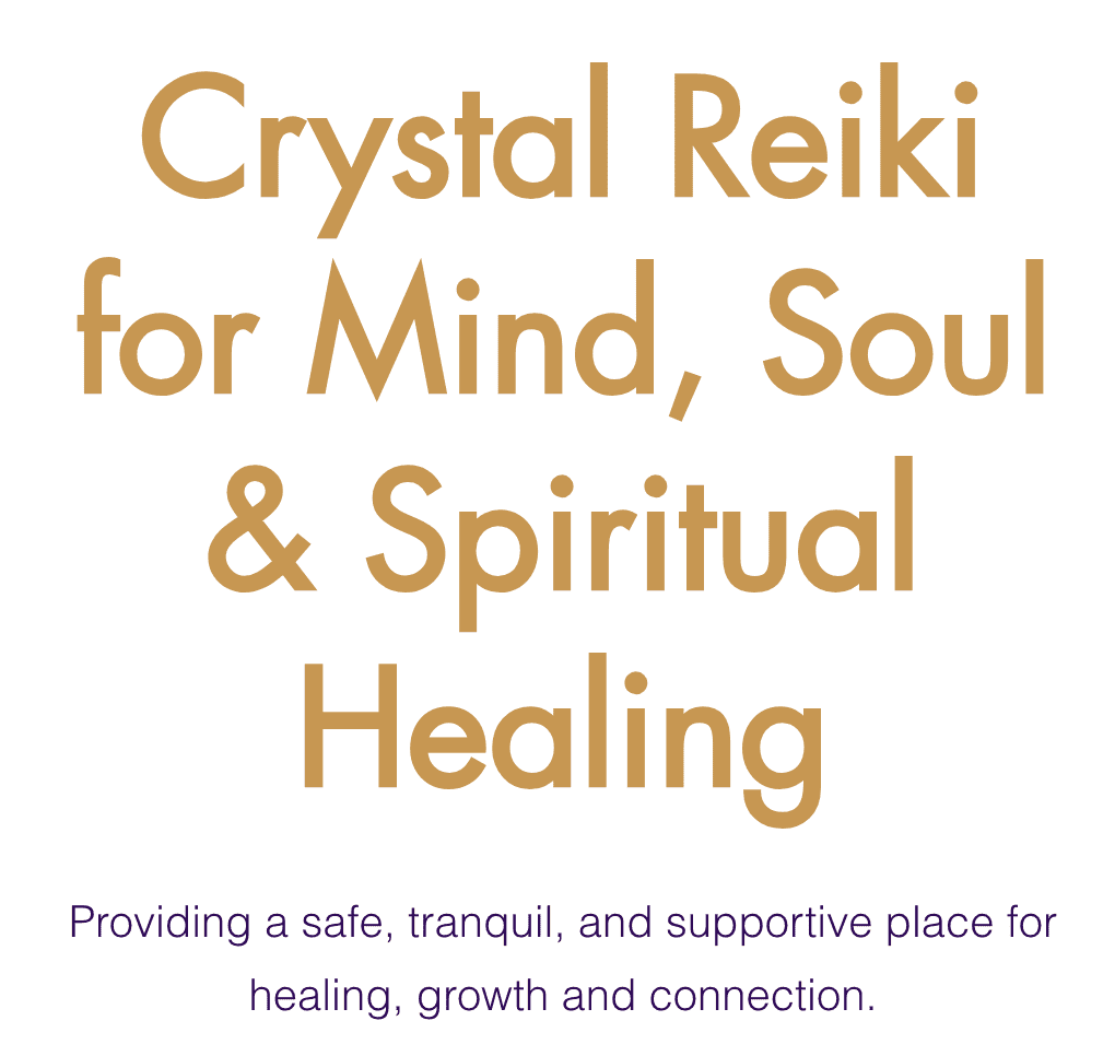 Crystal Reiki for Mind, Soul & Spiritual Healing